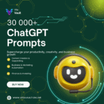 30,000+ ChatGPT Prompts – The Ultimate AI Productivity & Creativity Toolkit