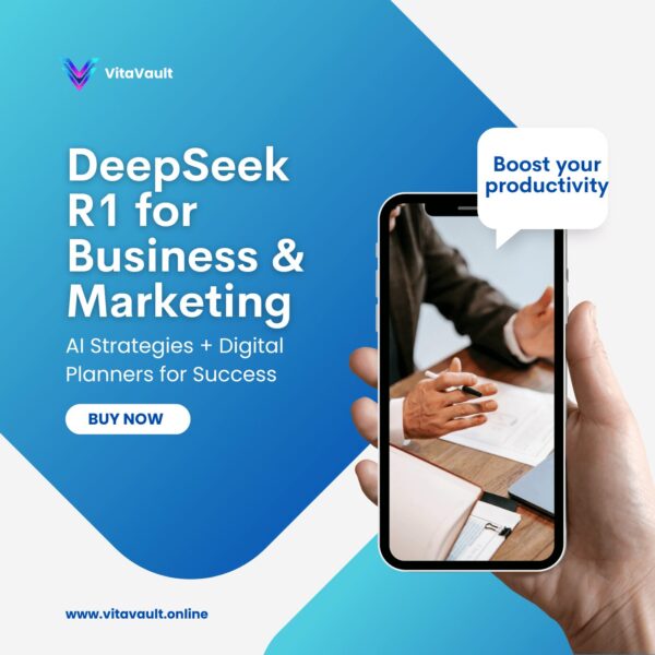 DeepSeek R1 for Business & Marketing – AI Strategies + Digital Planners for Success